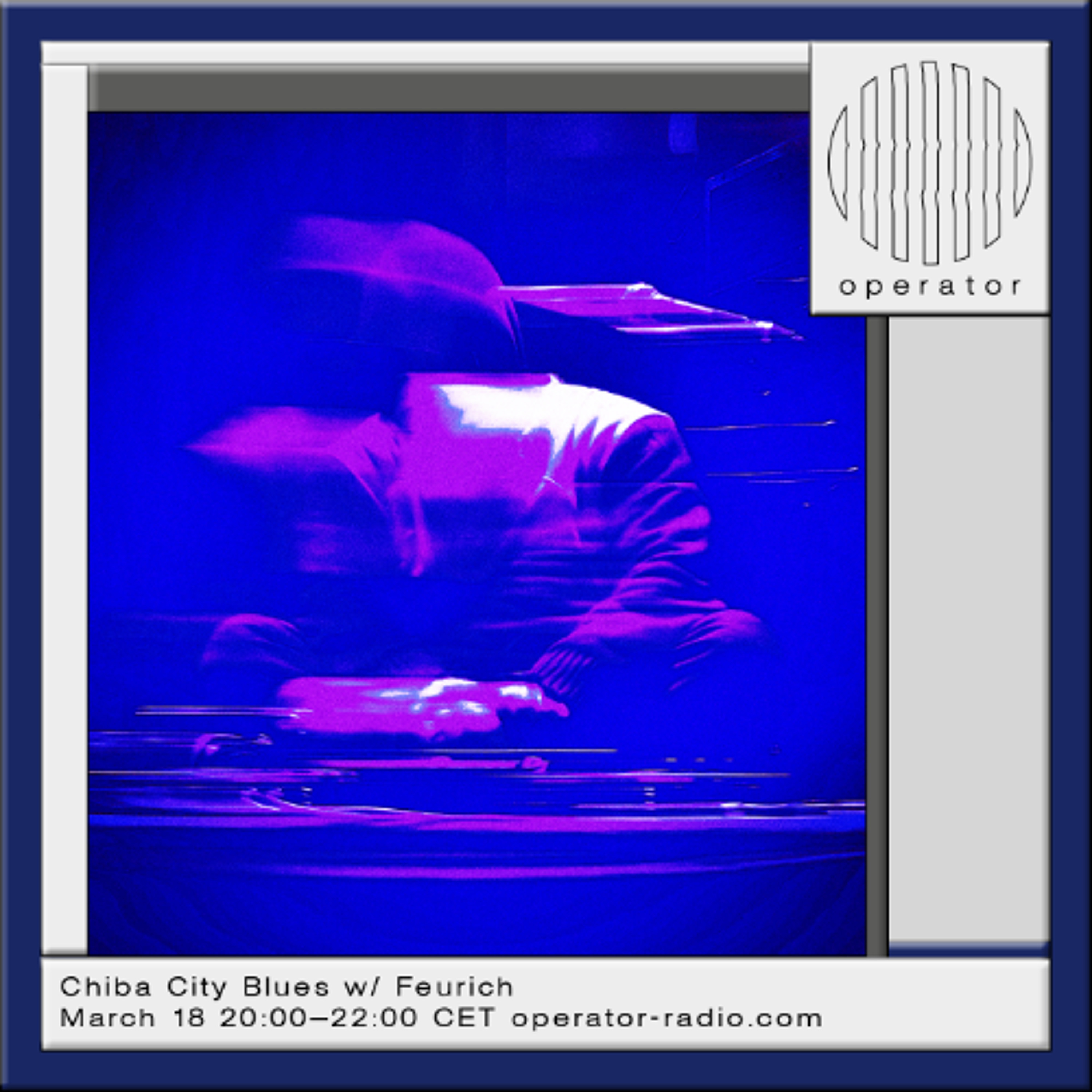 Chiba City Blues  w/ Feurich - 18th March episode artwork