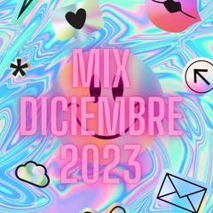 2023//MIX DICIEMBRE // 2023