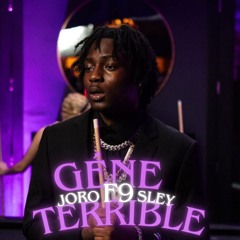 Géne terrible 2(feat.Joro,Sley9ueve)