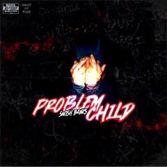 Problem Child