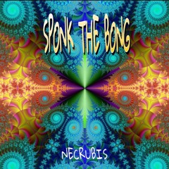 Sponk the Bong