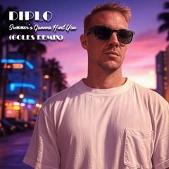 DIPLO - SUMMER'S GONNA HURT YOU (GOLES REMIX)