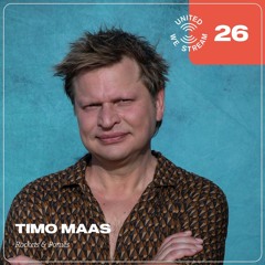 Timo Maas presents United We Stream Podcast Nr. 026