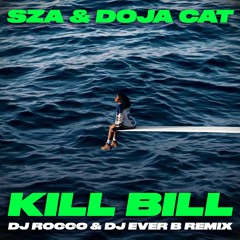 SZA & Doja Cat - Kill Bill (DJ ROCCO & DJ EVER B Jersey Club Remix) (Dirty)