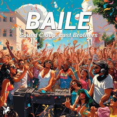 Sound Cloup, East Brothers - Baile (Original Mix)