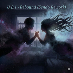 U&I Rebound (Sendo Rework)