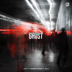 Yaat, Robbie Rosen & JeLa - Ghost