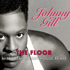 Johnny Gill - The Floor (House Remix) | 124bpm Gmin