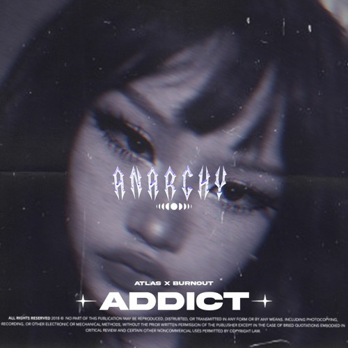 Atlas w/Burnøut - ADDICT