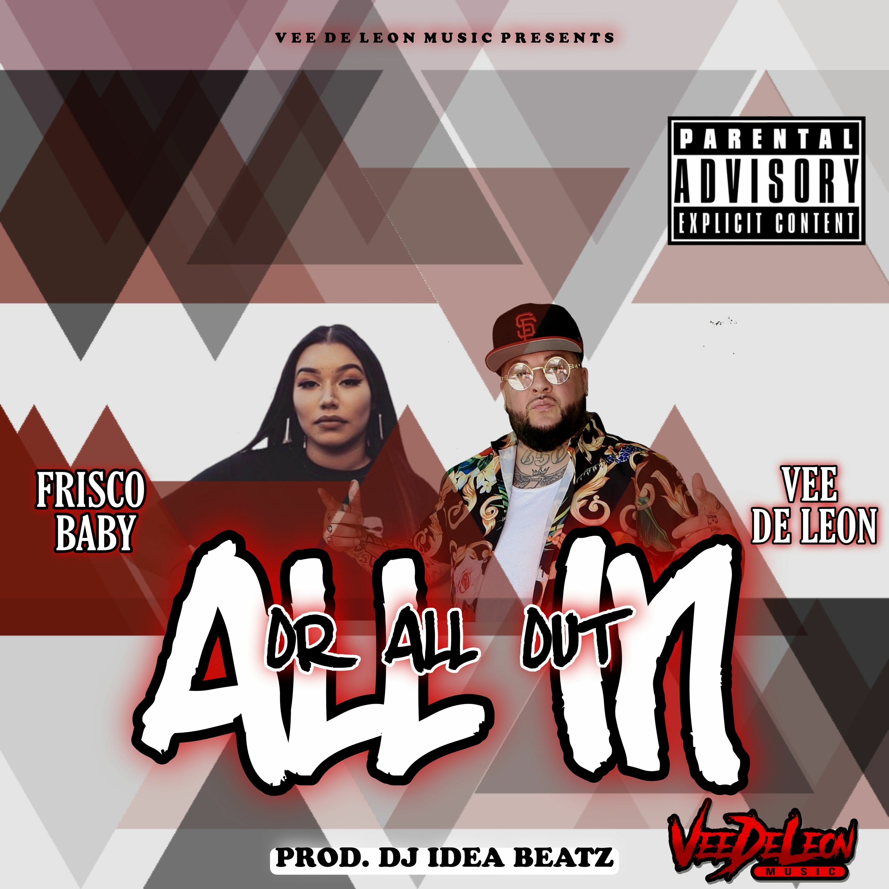 Vee De Leon ft. Frisco Baby - All In or All Out [BayAreaCompass] episode artwork