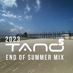 Tano Studios End Of Summer 2023 Mix