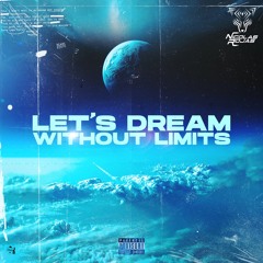 LET'S DREAM - WITHOUT LIMITS - (Birthday Session)