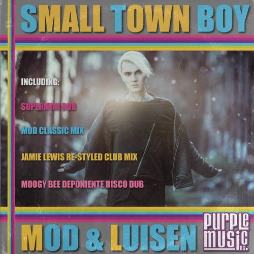 MoD & Luisen - Small Town Boy (Jamie Lewis Re-Styled Club Mix)