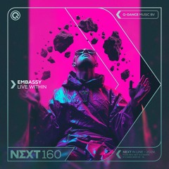 Embassy - Live Within | Q-dance presents NEXT