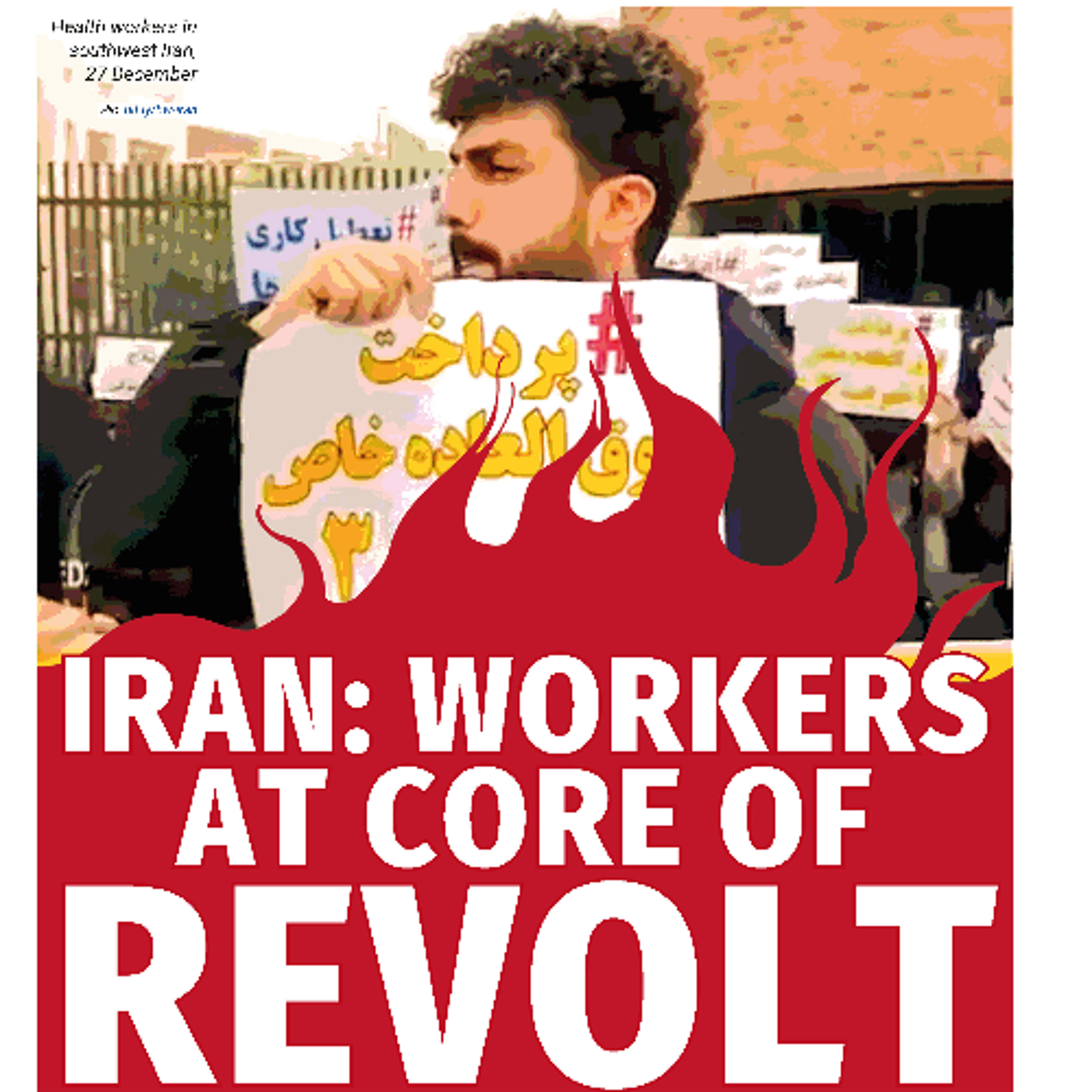 759 — Iran: workers at core of revolt | WL 78 — Latin America, oil ownership, and US imperialism | Much more
