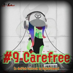 #9 Carefree (dedf1sh fantrack)