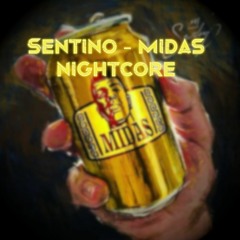 Sentino - Midas NIGHTCORE