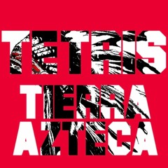 Tetris - Tierra Azteca 2020 - (House Guarachero)