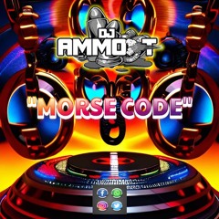 AMMO - T - Morse Code (Sample)- buy full tune in description