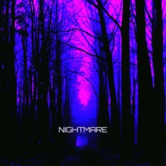 NIGHTMARE (OUT ON SPOTIFY)