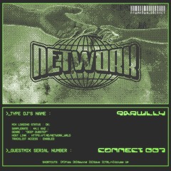 NTWRK wrld - QRAWLLY - CONNECT 007 | Deep Dubstep