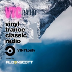 Vinyl Trance Classic Radio  EP1  by Aldonscott