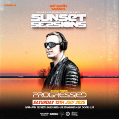 ProgressEd Live from Sunset Sessions @ Hyde Dublin 12.07.25