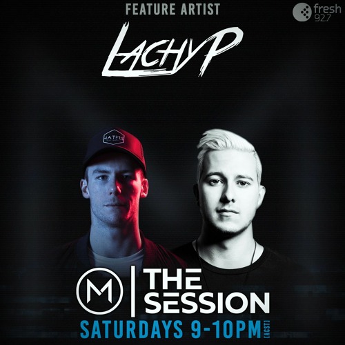 Lachy P Guest Mix The Session VOL 2.