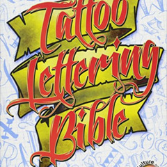 download EPUB 🖊️ Tattoo Lettering Bible by  Superior Tattoo EBOOK EPUB KINDLE PDF
