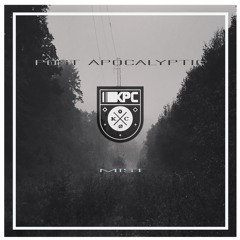 Post Apocalyptic - Mist I (Original Mix)