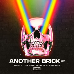 Schillist, Tim Enso, Zarak ft. Nadi Moss - Another Brick (Radio EDIT)