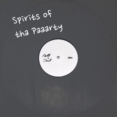 Spirit Of Tha Paaarty