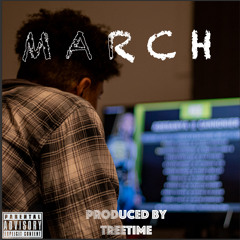 MARCH (Prod. TreeTime)