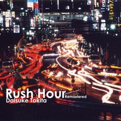 Rush Hour Remastered
