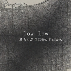 low low