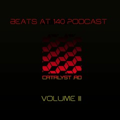 Catalyst.AD - Beats@140 Podcast Volume 3