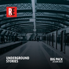 RE - UNDERGROUND STORIES EP 10  by BIG PACK