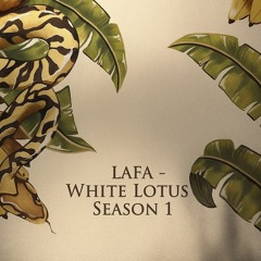 LAFA - The White Lotus (Opening theme song)