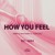 Artwork for ANOTR & Erik Band ft. Leven Kali - How You Feel (Roy J Remix)