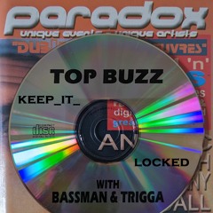 Top Buzz (Jason Kaye) & MC Bassman & MC Trigga - Paradox 'Back To The Rootz' 17-10-03