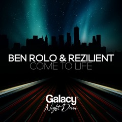 Rezilient & Ben Rolo - Come To Life