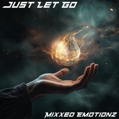 Just Let Go