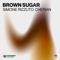 Simone Rizzuto, CHERIAN - Brown Sugar (Extended Mix)