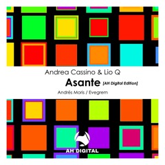 Premiere: Andrea Cassino, Lio Q - Asante (Andrés Moris Remix) [AH Digital]