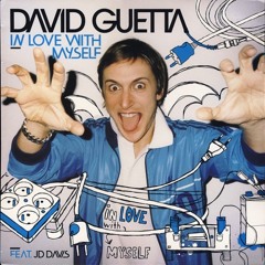David Guetta Ft. JD Davis - In Love With Myself (VB Remix)