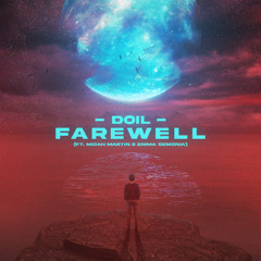 FAREWELL (feat. Micah Martin & Emma Semonia)