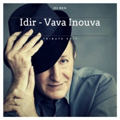 Idir - Vava Inouva (Ben Trib' Edit)