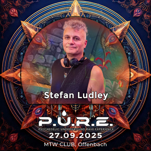Stefan Ludley @ P.U.R.E. 27.09.2025
