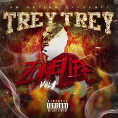 Trey Trey - Zone Life