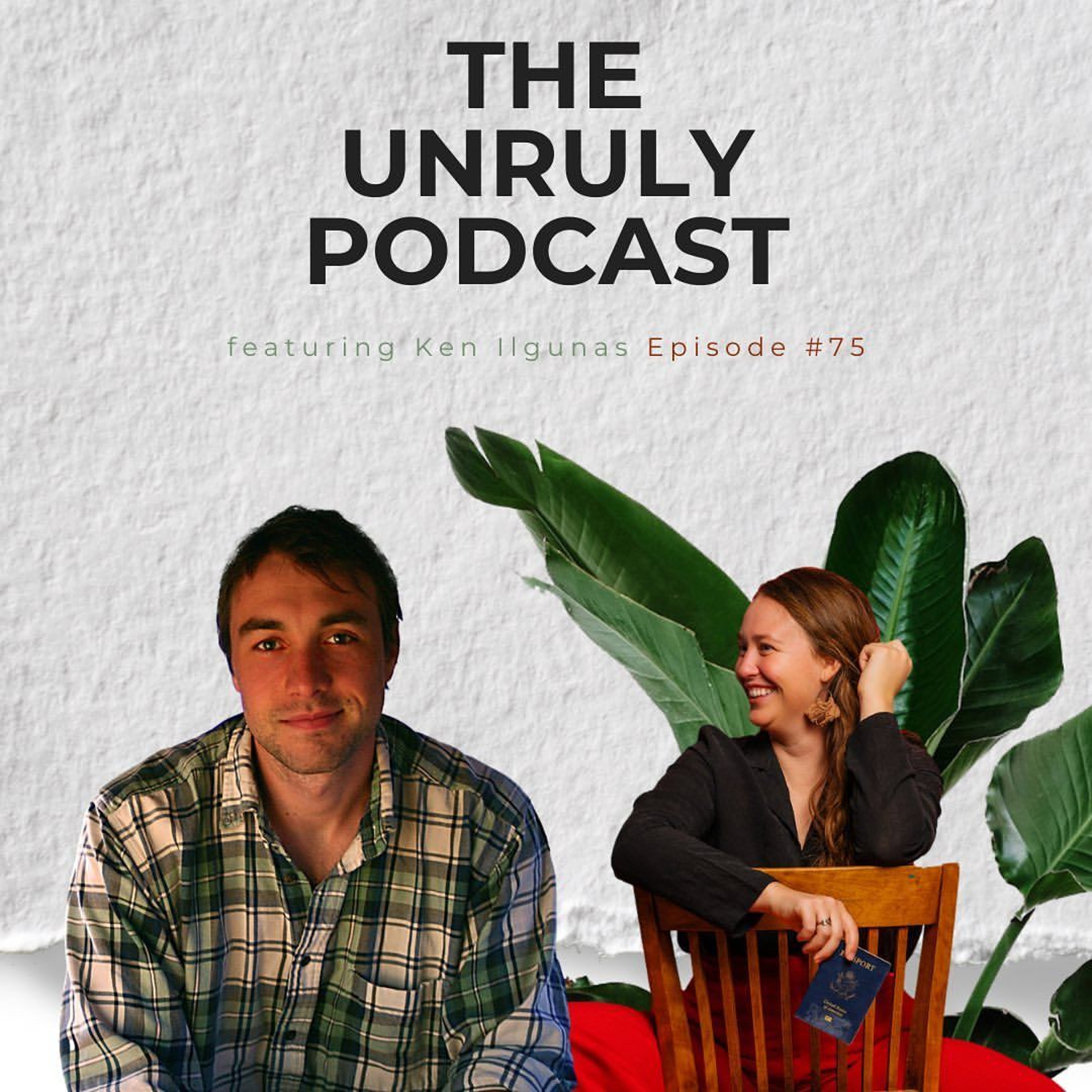 75. Lessons For The Writer, The Rebel, And 30-Something-Year-Old With Ken Ilgunas episode artwork